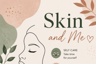 skin and me